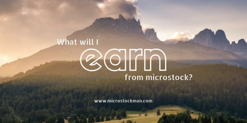 What Will I Earn From Microstock?
